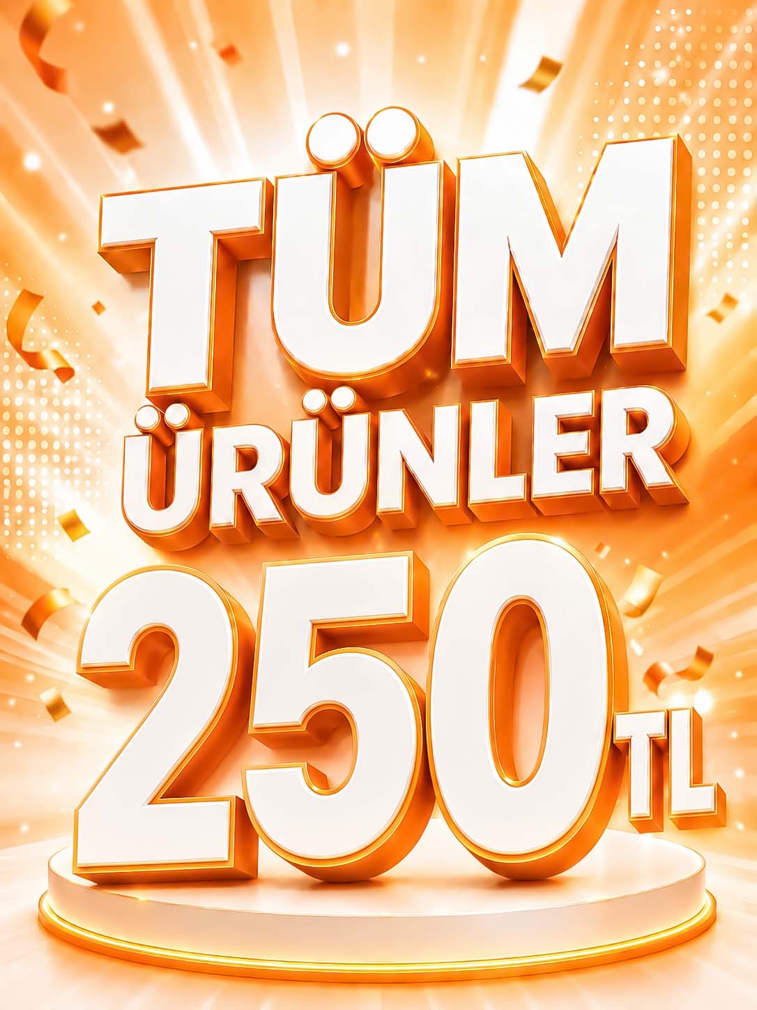 Tüm ürünler 250 TL