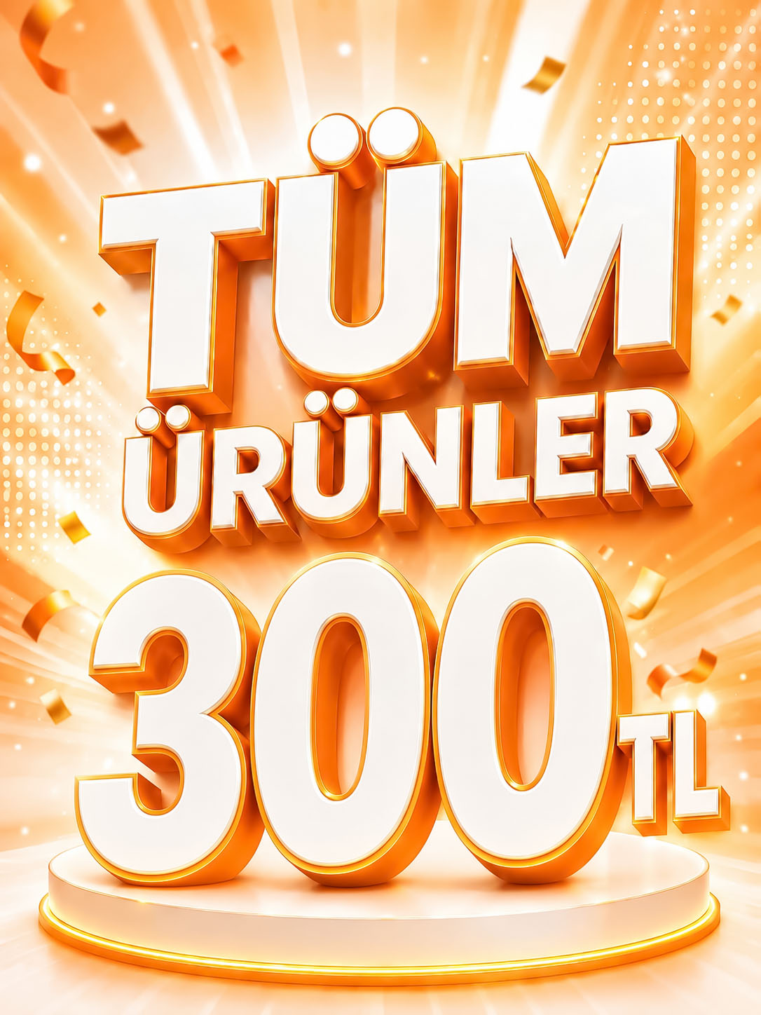 Tüm ürünler 300 TL