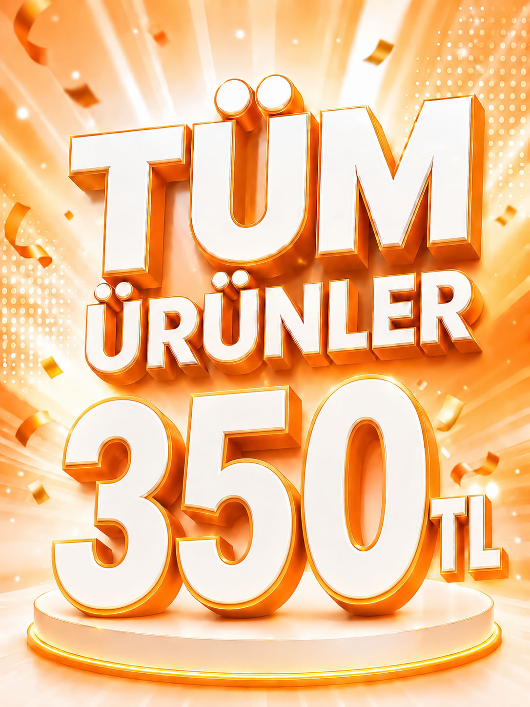 Tüm ürünler 350 TL